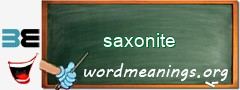 WordMeaning blackboard for saxonite